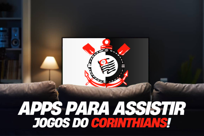 Descubra Como Assistir os Jogos do Corinthians ao Vivo: Melhores Opções!